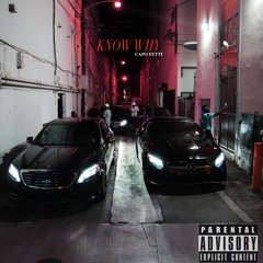 Know Why ( Prod By Easy European )