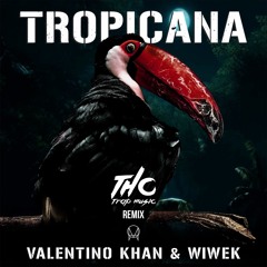 Valentino Khan & Wiwek - Tropicana (THC Trap Music Remix)
