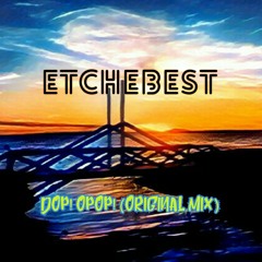 Etchebest   Dop! Opop! (original Mix)
