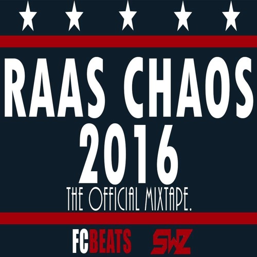 Raas Chaos XVI Official Mixtape Ft. Swizzee
