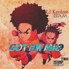 Lil Kaydoee X Bam - Got EM Mad [SNIPPET]