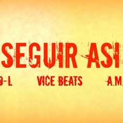 Seguir Asi (Beat By Vice Beats)