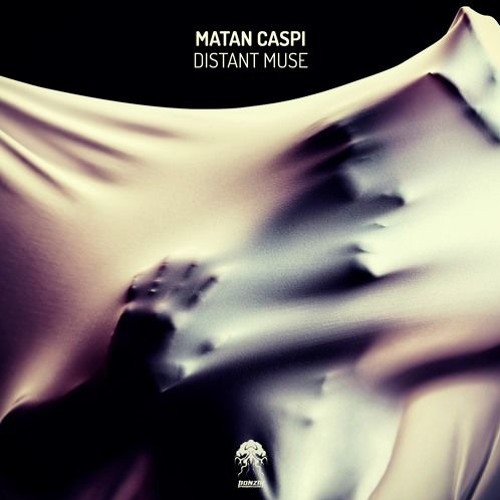 Matan Caspi - Distant Muse (Original Mix) [Bonzai] | Preview