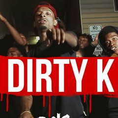 Dirty K Freestyle  (21 savage Remix)