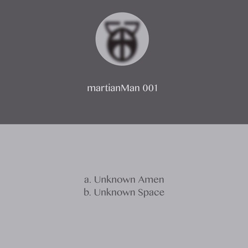 martianMan - Unknown Amen [MM001]