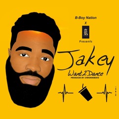 Jakey - Want To Dance
