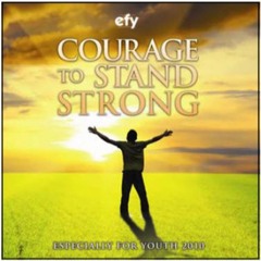 Courage to Stand Strong
