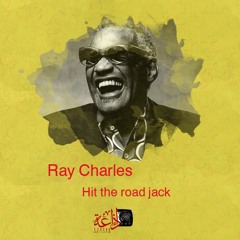 Ray Charles | Hit the road jack