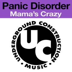 Panic Disorder - Mama's Crazy (Original)