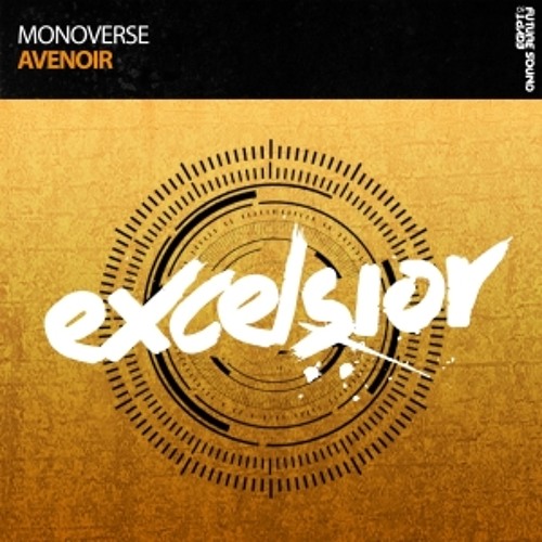 Monoverse - Avenoir (Intro Mix) [FSOE Excelsior]