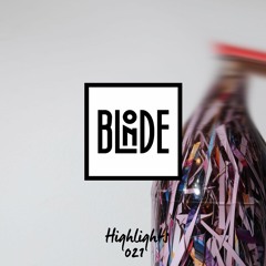 Blonde - Highlights Vol. 021