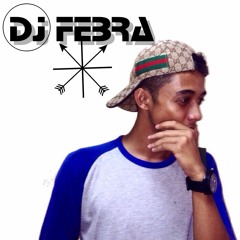 Dj Febra Mix