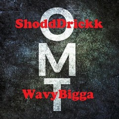 ShoddDrickk x OneMoreTime ft. WavyBigga (prod. TheBeatPlug x YoungKelz)