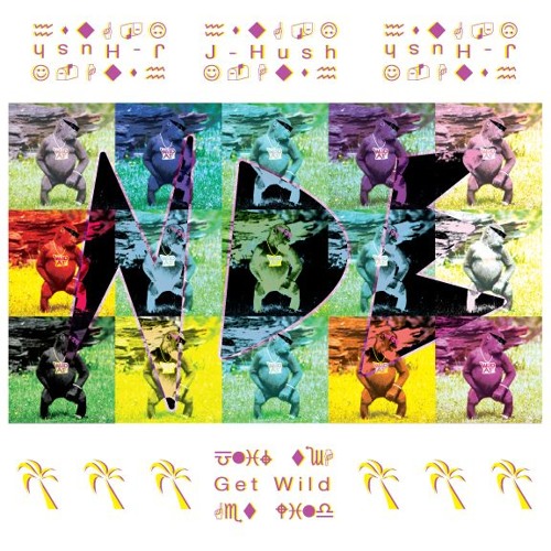 Get Wild (Analog Mix) - J-Hush