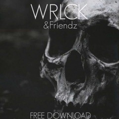 WRLCK & Friendz - Halloween BootPack (FREE DOWNLOAD)