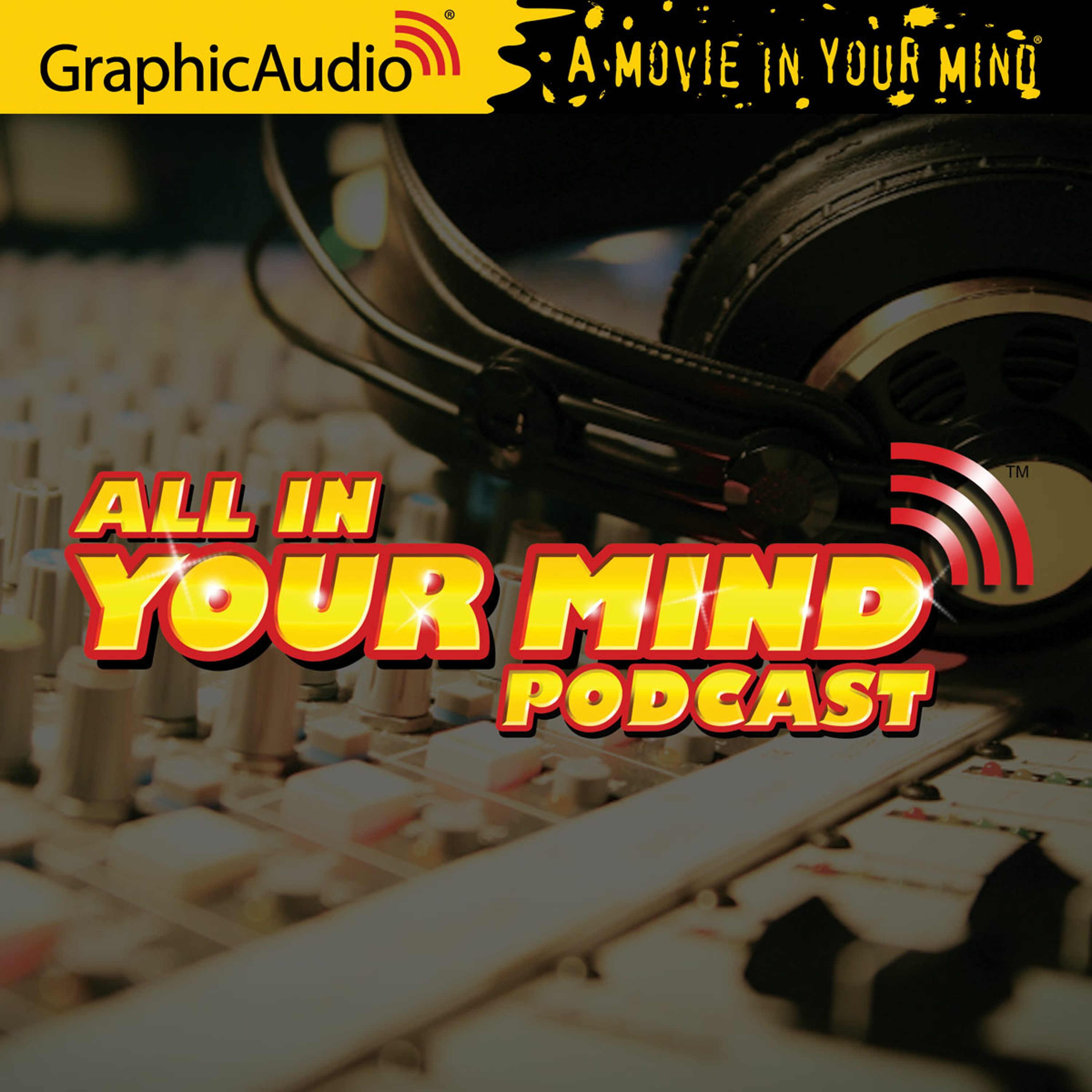ALL IN YOUR MIND # 36 with Smoke Jensen Himself (James Lewis) and Director Scott McCormick episode artwork