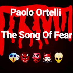 Paolo Ortelli - The Song Of Fear (Halloween Mix)