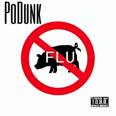 Swine Flu (Prod. By Zedo)