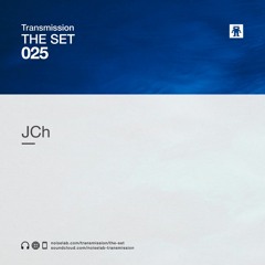 THE SET 025: JCh