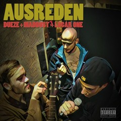 DueZe, Maddust & Lugar One - Ausreden