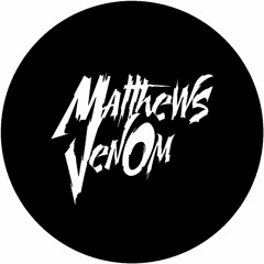 Matthew Venom - Project