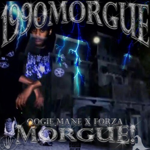 1990Morgue! - 4 My Set (Prod.OogieMane X Forza)