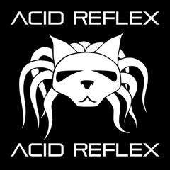 Acid Reflex - Janked Up