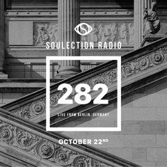 Soulection Radio Show #282 (Live from Berlin, Germany)