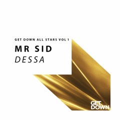 Mr. Sid - Dessa (Original Mix)[OUT NOW] Support Kryder Max Vangelli Promise Land