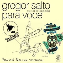 Gregor Salto - Para Voce (VKJ MashBoot)