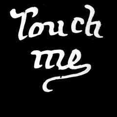 Touch Me (Original Mix)
