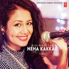 TUM BIN 2 MASHUP - Neha Kakkar | New song 2016