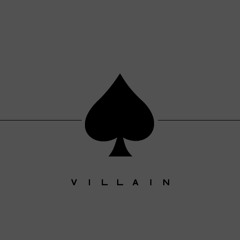 VILLAIN (FT. PonceDeLeioun)