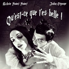 "Qu'est ce que t'es belle" (en duo avec Sylvie PouetPouet)