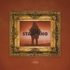Still Standing feat. Bobby Bucher (prod. by Chase Moore)