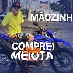 MC Mãozinha - Comprei Uma Meiota (Clipe Oficial) Lançamento 2016