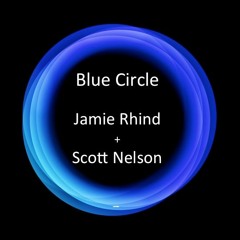 Blue Circle - with Scott Nelson / guitar