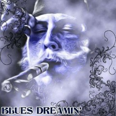 Blues Dreamin