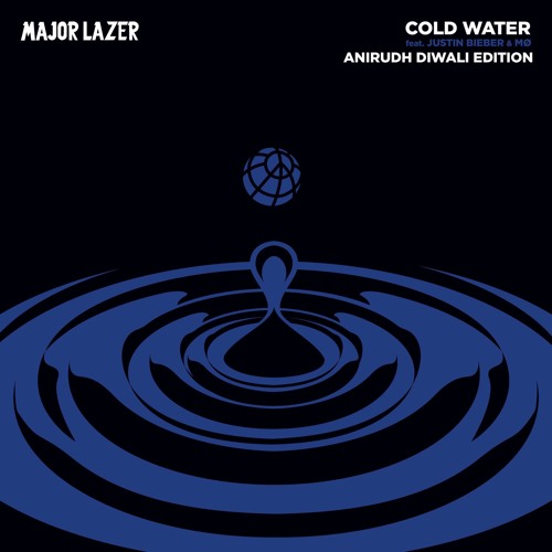 Cold Water (feat. Justin Bieber & MØ) (Anirudh Remix) Diwali Edition