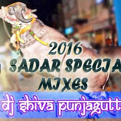 SADAR SONGS (1st-Non-Stop Mix) 2016 - 1 Dj Shiva Punjagutta.mp3