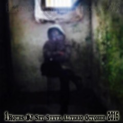 1 Hour DJ SET Steve Alterio October 2016