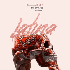 Loqiemean – Latina (Meroshi VIP Remix)