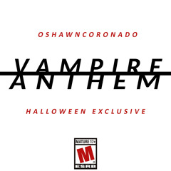 Vampire Anthem (prod. by Adot the God)