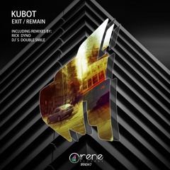 Kubot - Exit (Original Mix)