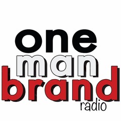 One Man Brand Radio Full Show October 29, 2016