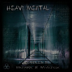 VA - Heavy Mental (Compiled by Patara & Myrtox)