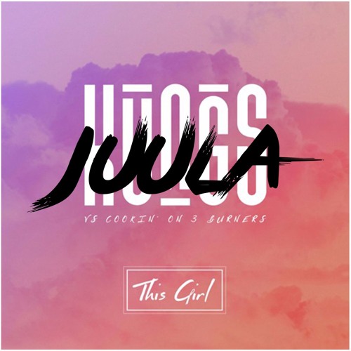 Stream Kungs Vs. Cookin' On 3 Burners - This Girl (Juula Edit) by Juula's  bootleg | Listen online for free on SoundCloud