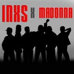 INXS X Madonna - Hey I Need You (BootOX RMST)