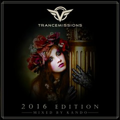 Trancemissions 2016 (Mixed By Kando) FREE DOWNLOAD