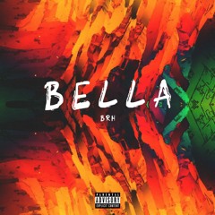 Brh - Bella